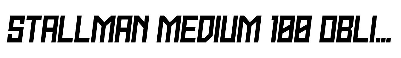 Stallman Medium 100 Oblique